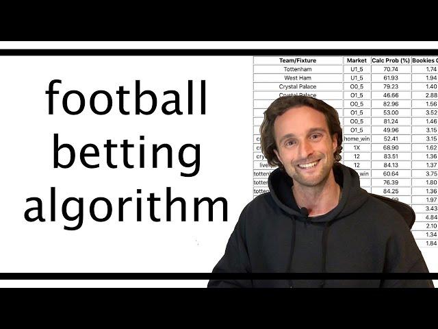 Football Betting Algorithm in Python Explained