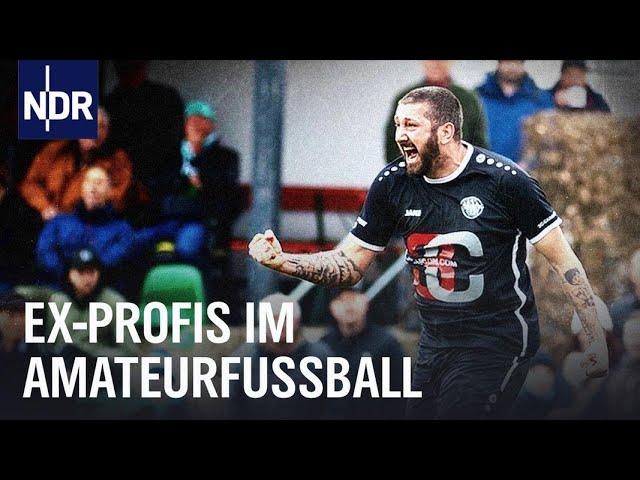 Mölders, Contento, Islacker: Ex-Profis im Amateurfußball | Sportclub Story | NDR Doku