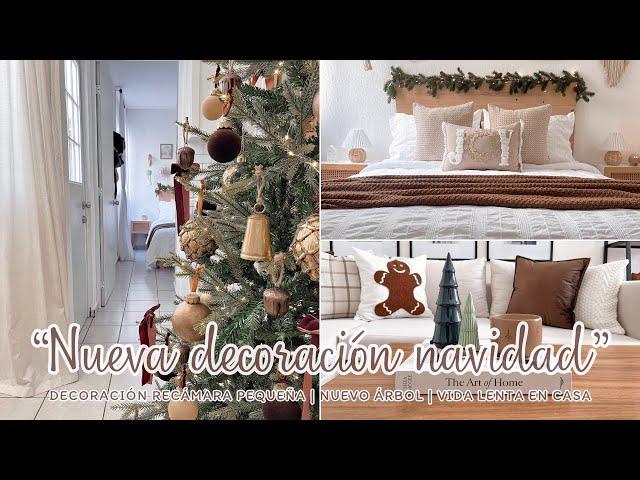  NUEVA DECORACIÓN NAVIDAD 2024 | RECÁMARA PEQUEÑA | NUEVO PINO | VIDA LENTA EN CASA 