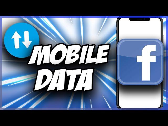 Use Less Mobile Data On Facebook!  Quick & Easy 2022