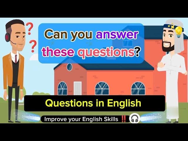 Speaking Conversation Practice ( Questions in English ) Improve your English Skills!