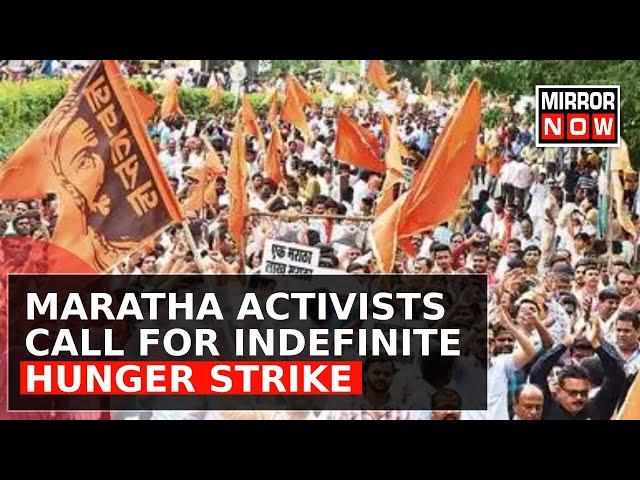 Maratha Quota Stir: Activists Demand OBC Reservation, Calls For Hunger Strike Until Death | Top News