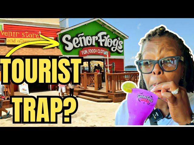 HOW BAD is Senor Frogs, the "TOURIST TRAP" in Nassau Bahamas ?