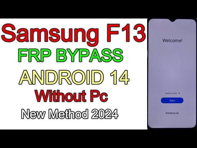 (Without Pc 2024) Samsung Galaxy F13 FRP/Google Account Lock Remove Android 14 | No *#0*# Without Pc