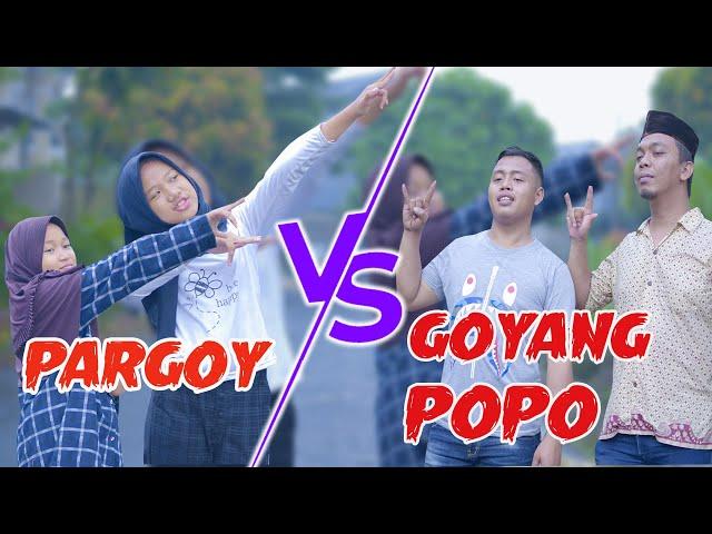 DRAMA | Battle Goyang Pargoy Vs Goyang Popo