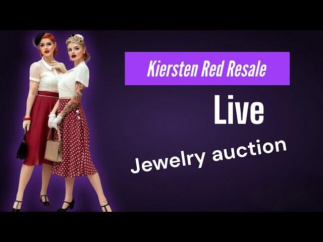 KIERSTEN RED RESALE LIVE JEWELRY AUCTION THURS AUG 8 4pm PST