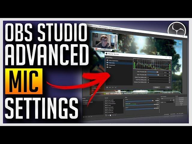 OBS Studio - Advanced Mic Settings (Noise Removal, Compressor, Noise Gate)