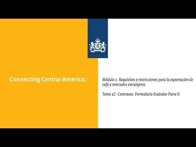 Module 2: Requirements & restrictions coffee export to foreign markets ️ Topic 2 (part 3/4) Spanish