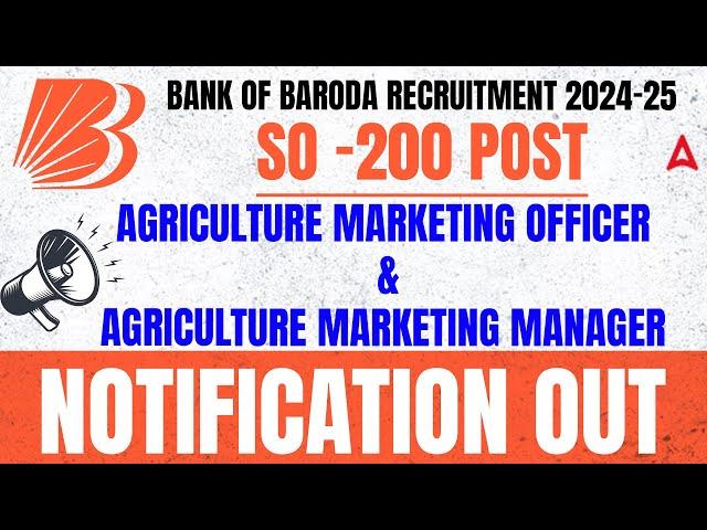 Bank of Baroda SO Recruitment 2024 | Agriculture Marketing Officer/Manager Notification Out