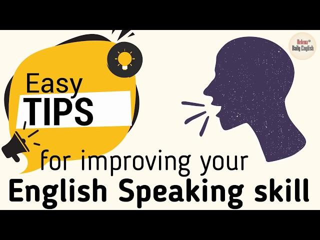 How to improve English Speaking skill (by yourself) | Easy tips for Learners