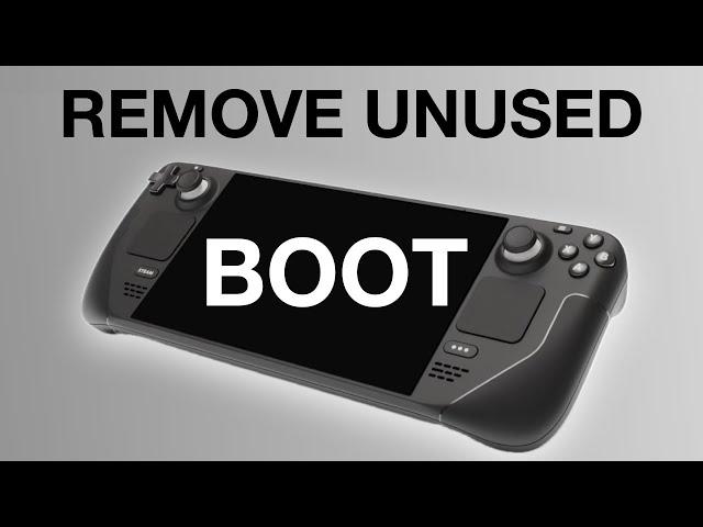 Steam Deck:Remove Unused Windows & Android Boot Options/Bootloader under Boot Manager