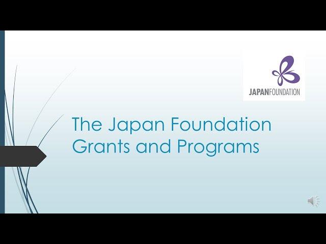 The Japan Foundation Grants and Programs