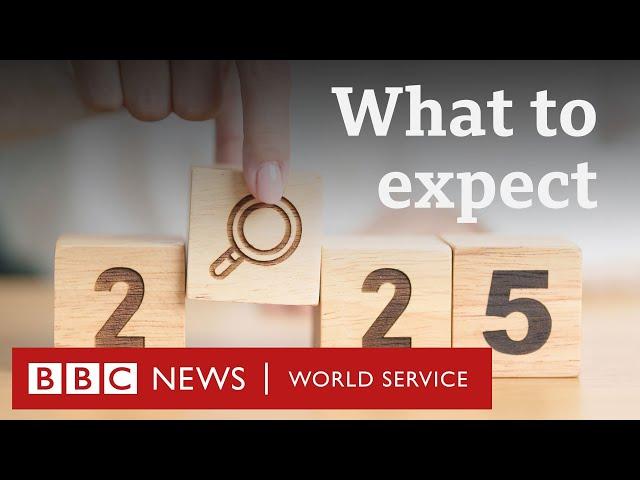 What will happen in 2025? - The Global Story podcast, BBC World Service