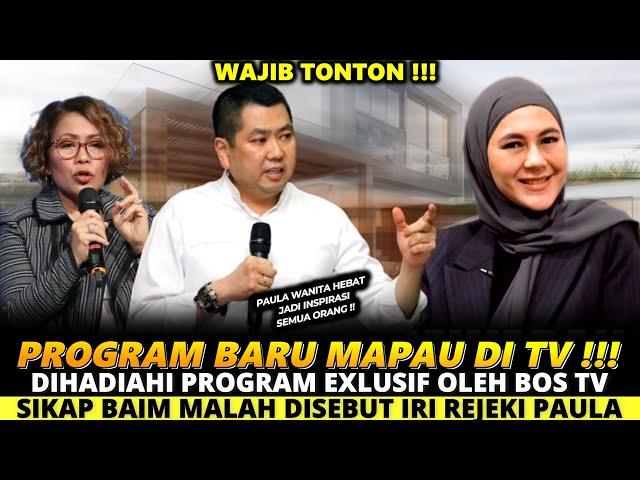 PAULA VERHOEVEN BANJIR KEJUTAN: BOS TV HADIAHI PROGRAM EKSKLUSIF, BAIM DISEBUT IRI REJEKI PAULA !