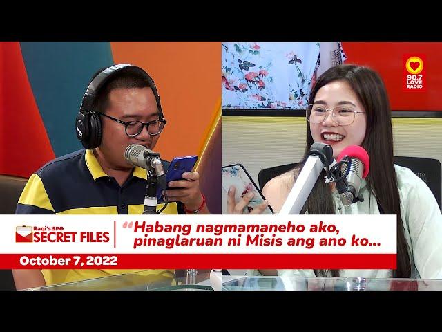 Raqi's SPG Secret Files (October 7, 2022) | Love Radio Manila