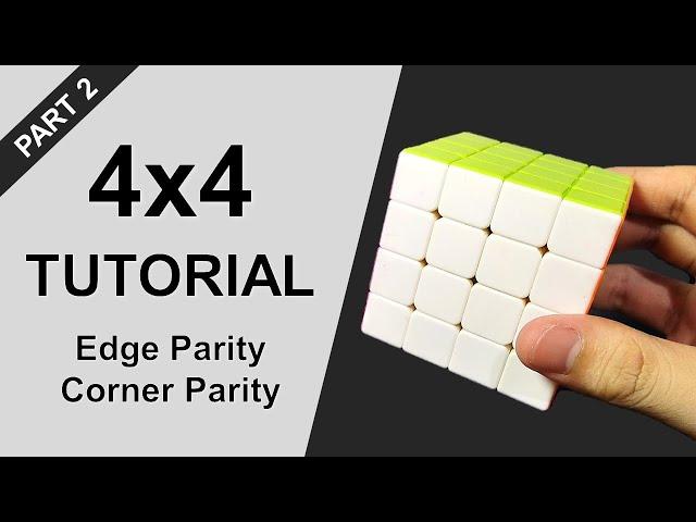 How to Solve a 4x4 Rubik’s Cube | Part 2: Edge Parity & Corner Parity