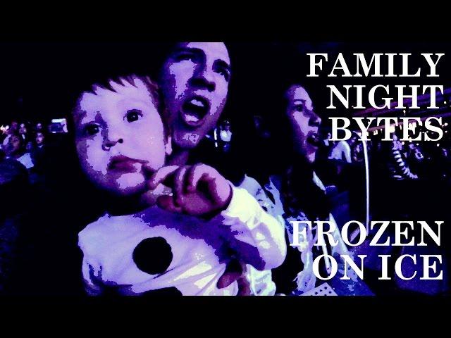 Family Night Bytes - Frozen On Ice