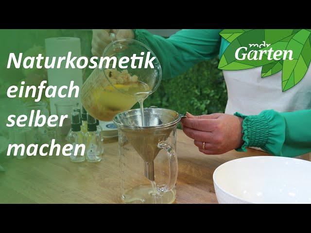 Naturkosmetik selbst gemacht | MDR