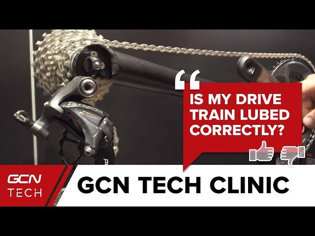 Is My Drivetrain Lubed Correctly? | GCN Tech Clinic #AskGCNTech