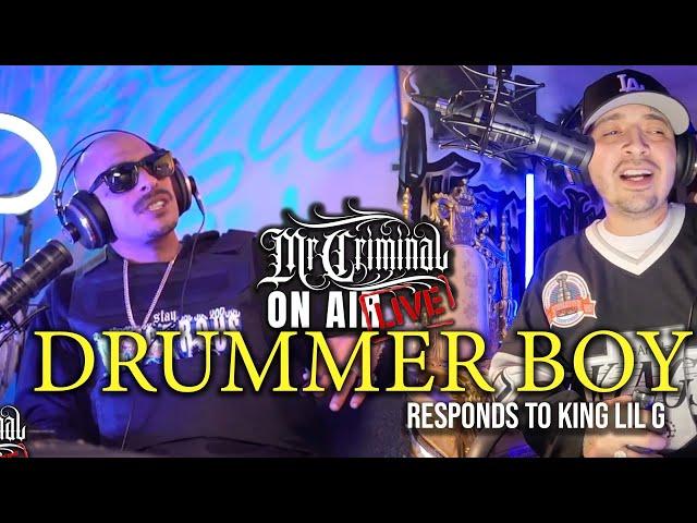Mr. Criminal On Air Live! Drummer Boy  speaks on his upbringing and responds to King Lil G.