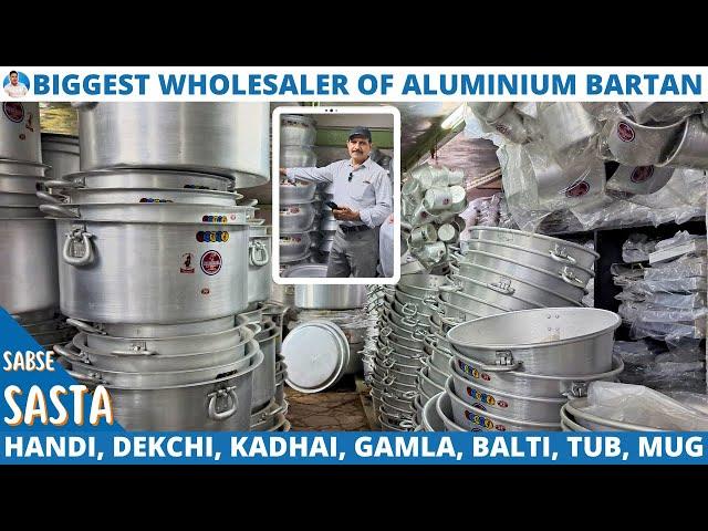 Aluminium Utensils Biggest Manufacturer & Wholesaler | Handi, Gamla, Kadhai, Degchi, Tub