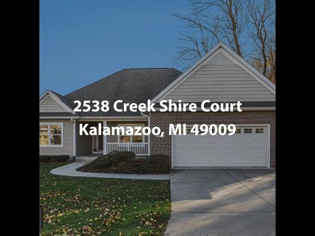 2538 Creek Shire Court Kalamazoo MI 49009 | 3 Bedroom Condo For Sale