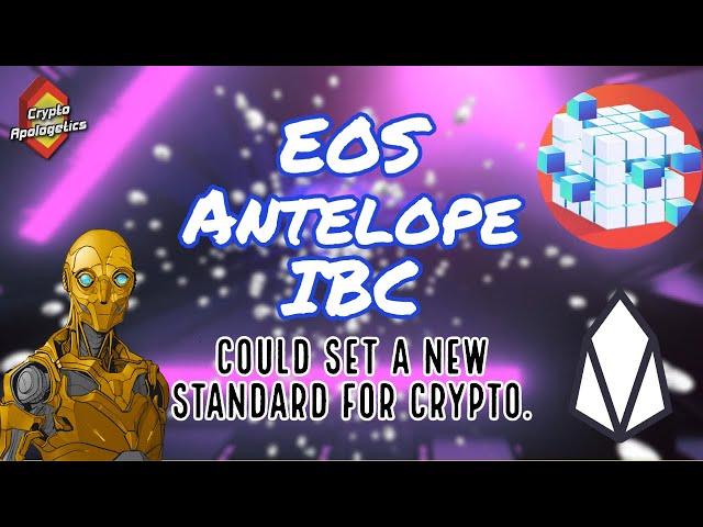 EOS Antelope IBC Could Set A New Standard for Crypto