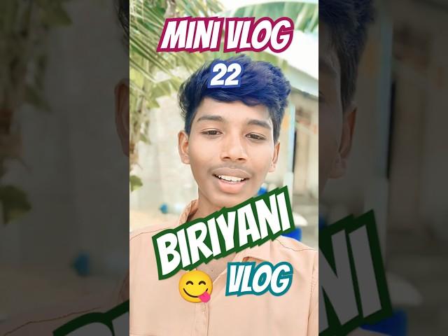  MINI VLOG 22 || BIRIYANI RECIPE  #minivlog #shorts #trending