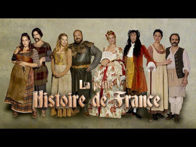 La Petite Histoire de France - Saison 1 partie 1/5