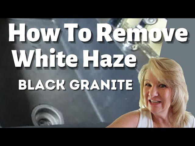 How To Get White Haze Off A Black Granite Sink  -  How To Clean A Black Granite Sink