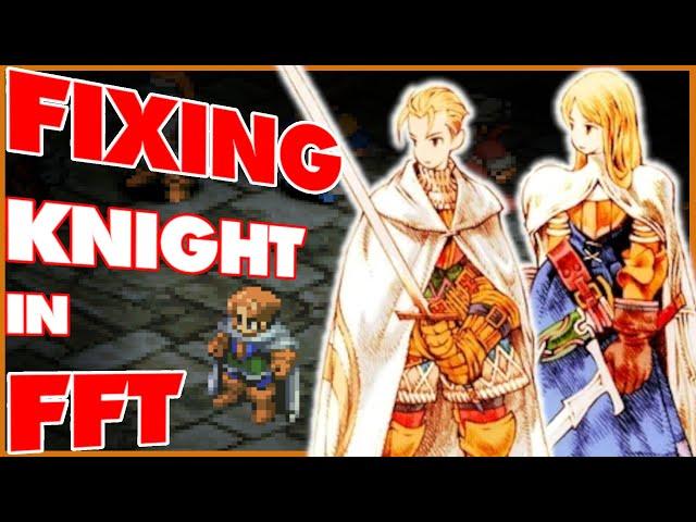 Fixing Knight in Final Fantasy Tactics