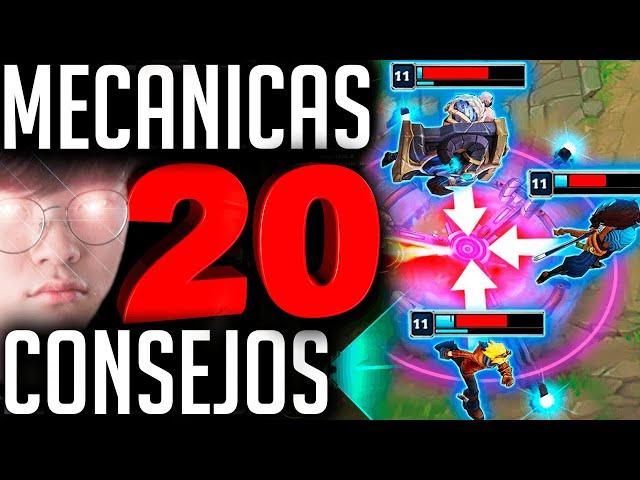 20 CONSEJOS para MEJORAR tus MECÁNICAS | League of Legends |