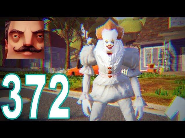 Hello Neighbor - My New Neighbor Pennywise - IT Act 1 Gameplay Walkthrough Part 372