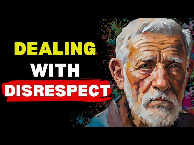 Stoic Secrets: HOW To HANDLE DISRESPECT Like a KING (Marcus Aurelius Lessons) | modern stoicism