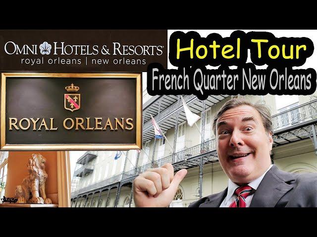 French Quarter New Orleans Hotel Tour: Omni Royal Orleans Hotel in the New Orleans French Quarter