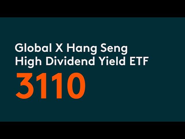 Global X Hang Seng High Dividend Yield ETF |  Global X ETFs Hong Kong | 3110