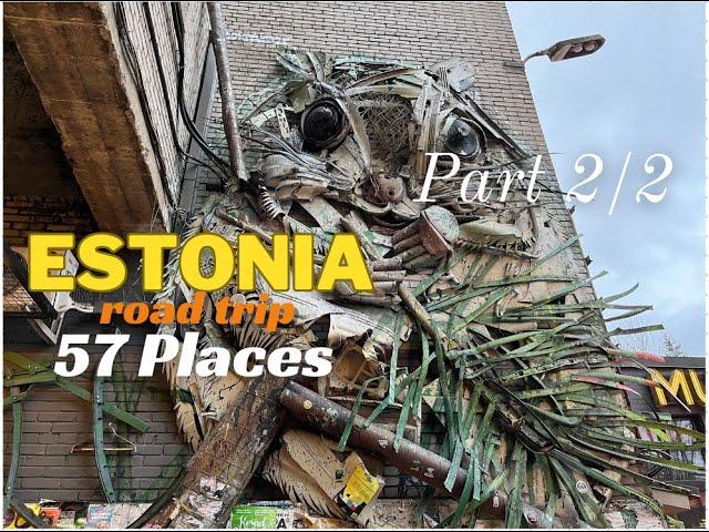 Estonia Travel Guide: 57 Must-See Places (Part 2/2)