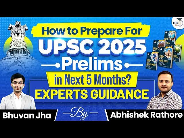 How to Crack UPSC Prelims 2025 in 5 Months? | Proven Strategy & Tips | StudyIQ