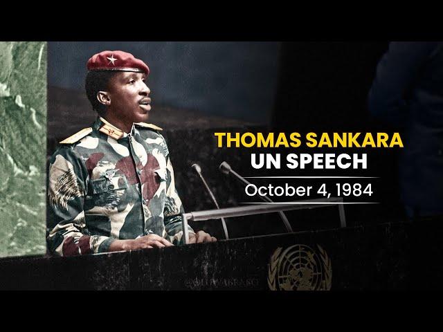 Captain Thomas Sankara Address To The UN General Assembly | New York, 1984