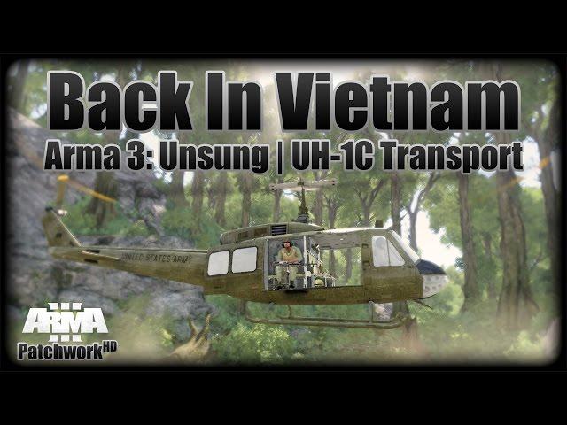 Back In Vietnam | UH-1D Transport | Arma 3: UNSUNG Vietnam War Mod | Task Force Aspis