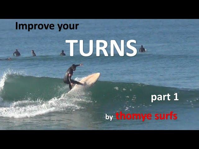 How to Surf - Turn Surfing part 1 - heel side