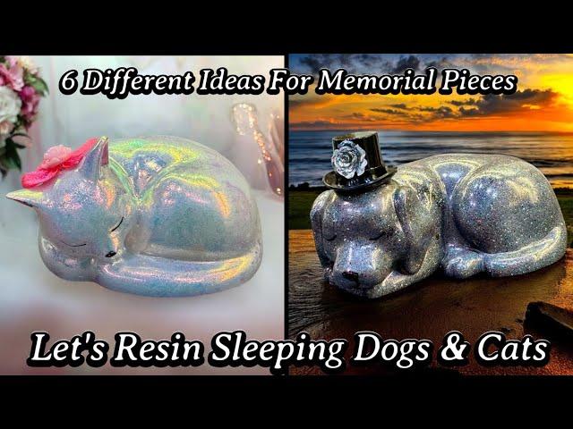 #695 Using UV Resistant Resin To Make 6 Different Sleeping Dogs & Cats