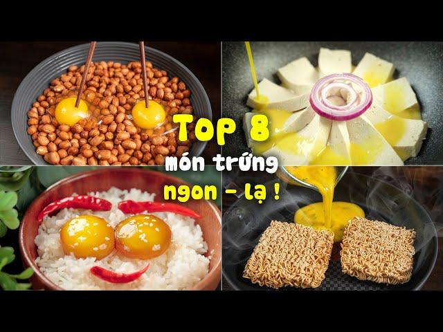 [ENG] Top 8 Cách Chế Biến Trứng Ngon, Độc Lạ Rất Đơn Giản Nhưng Ít Người Biết | All new egg recipes