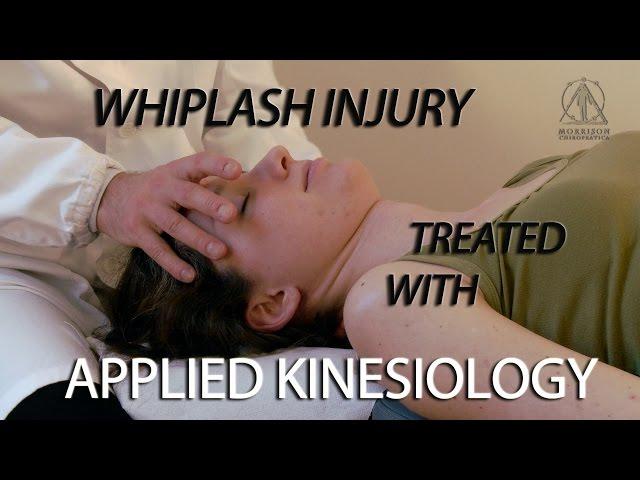 Neck pain: whiplash injury treated with Applied Kinesiology