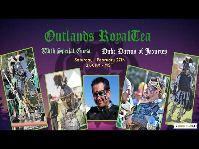 Outlands RoyalTea - Interview with Duke Darius of Jaxartes