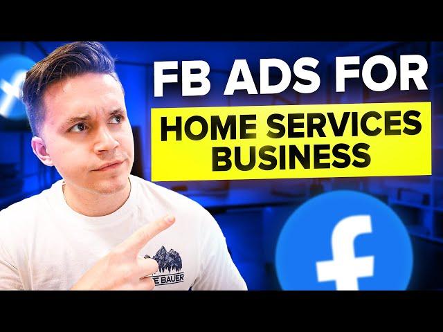 Why Facebook Ads Are So Powerful For A Home Services Business