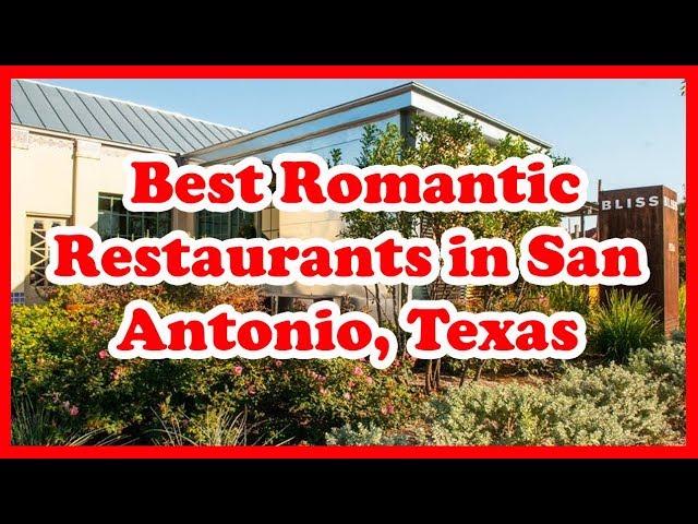 5 Best Romantic Restaurants in San Antonio, Texas |  USA |  Love Is Vacation