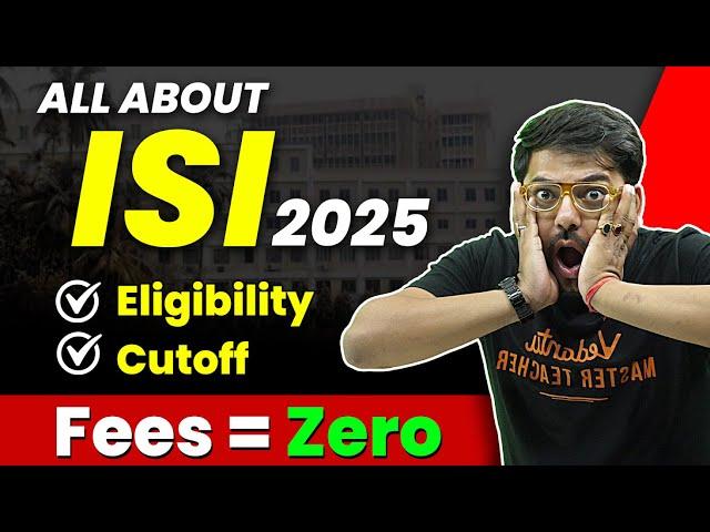 All About ISI 2025 | Cutoff, Eligibility, Exam Pattern, Placements | Harsh Sir