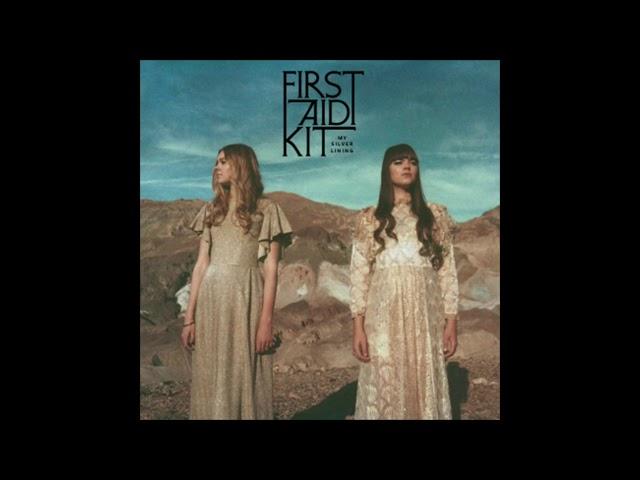 First Aid Kit - My Silver Lining (1 Hour)