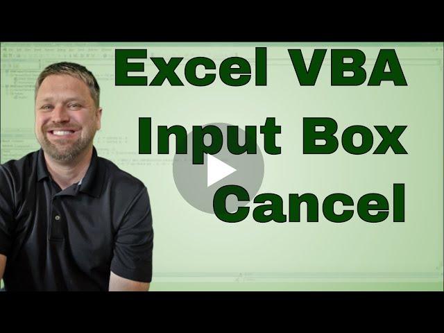 Excel VBA InputBox Cancel - Code Included